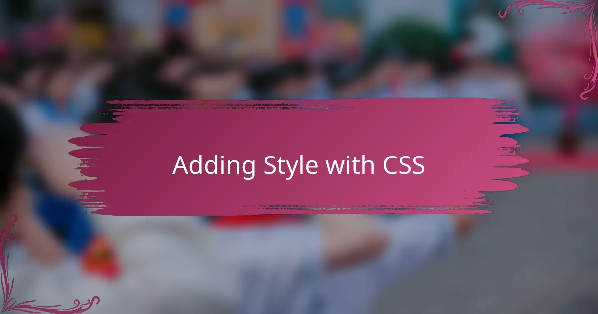 Adding Style with CSS