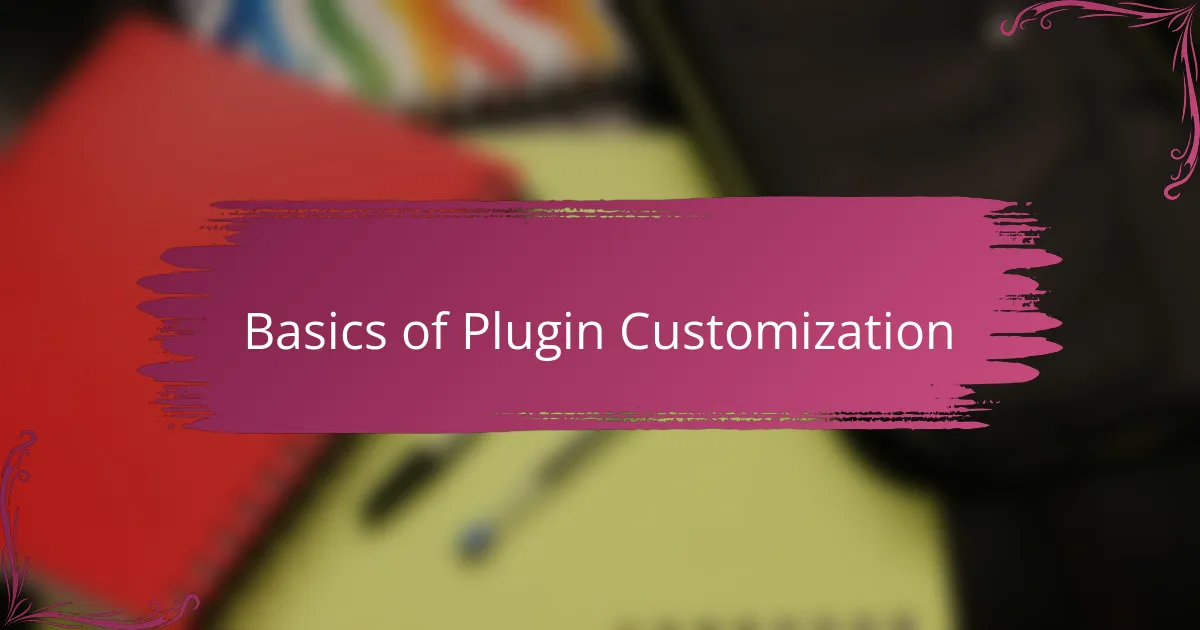 Basics of Plugin Customization