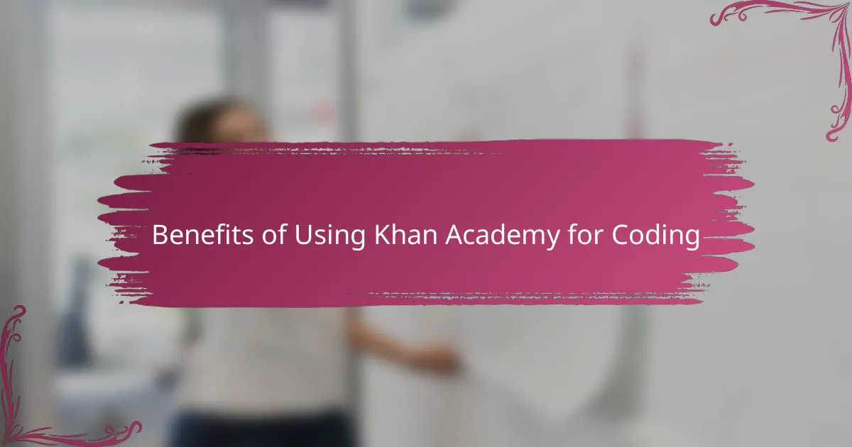 Benefits of Using Khan Academy for Coding