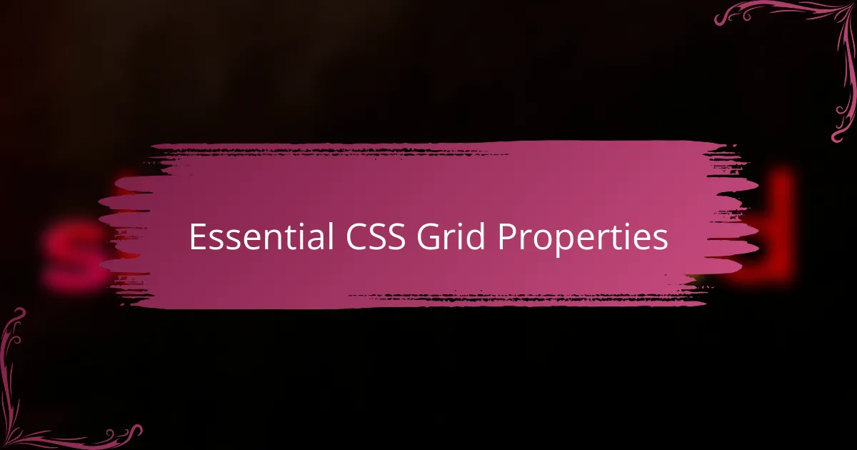 Essential CSS Grid Properties