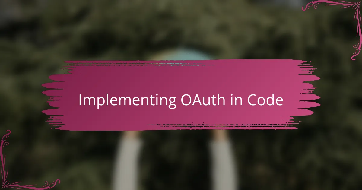 Implementing OAuth in Code