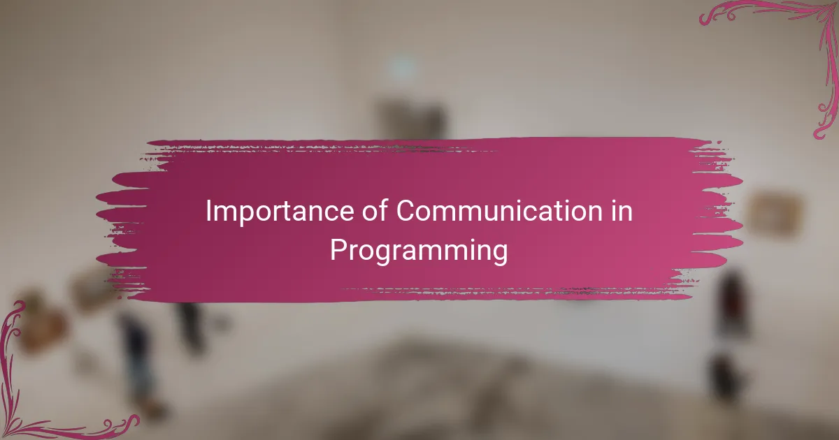 Importance of Communication in Programming