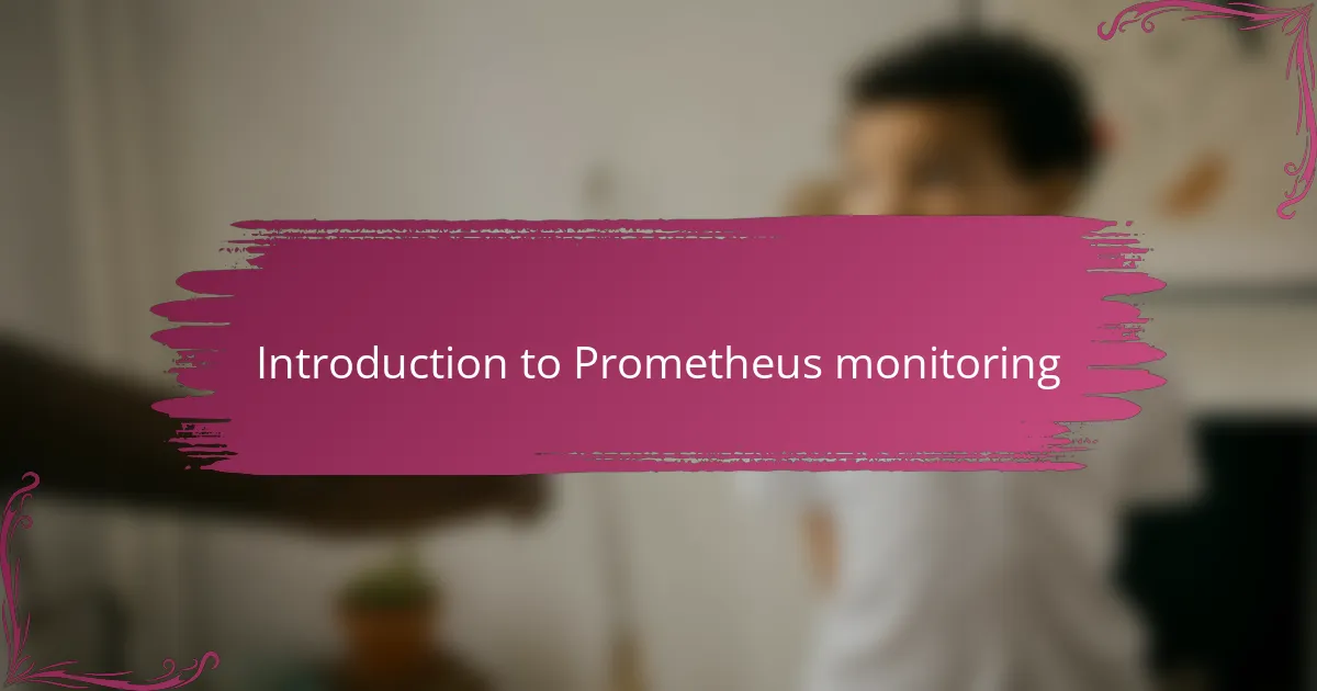 Introduction to Prometheus monitoring