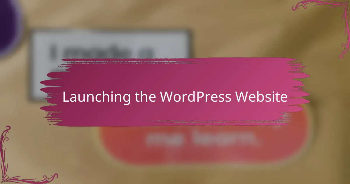 Launching the WordPress Website
