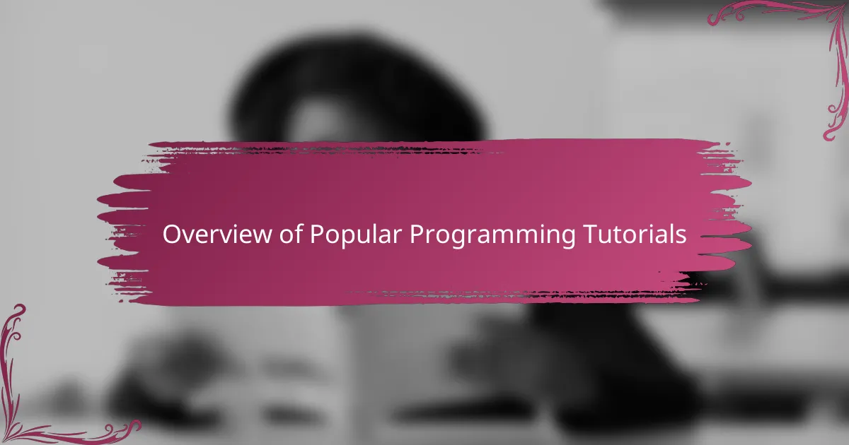 Overview of Popular Programming Tutorials