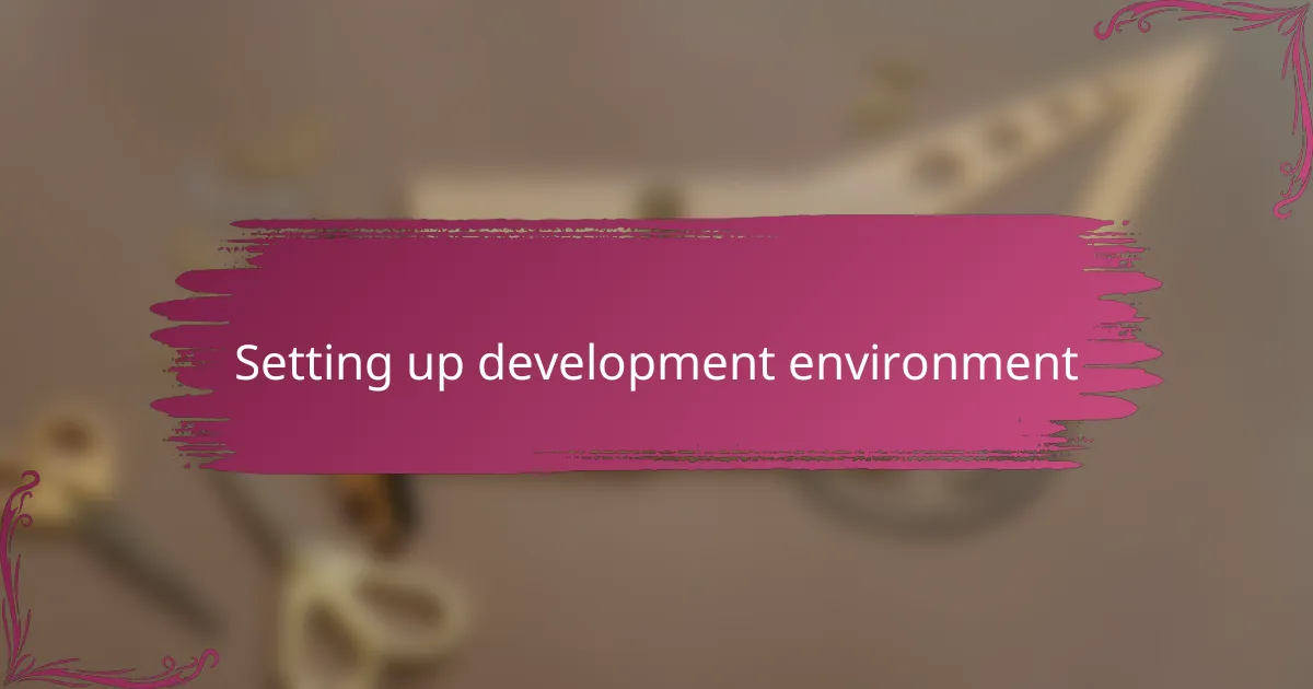 Setting up development environment